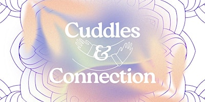 Imagem principal do evento DreamSpace Cuddles & Connection