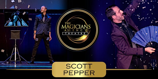 Imagem principal do evento The Magic of Scott Pepper