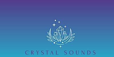 Immagine principale di Crystal Bowl & Light Language Sound Bath 