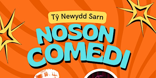 Imagen principal de Noson Comedi Tŷ newydd, Sarn