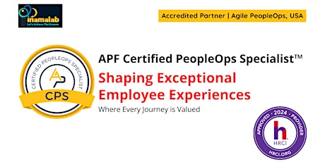 APF Certified PeopleOps Specialist™ (APF CPS™) Apr 5-6, 2024
