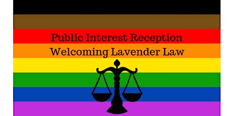 Public Interest Reception Welcoming Lavender Law primary image