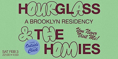 Imagem principal de Hourglass and The Homies: A Brooklyn Residency feat. Niara Sterling & Say3