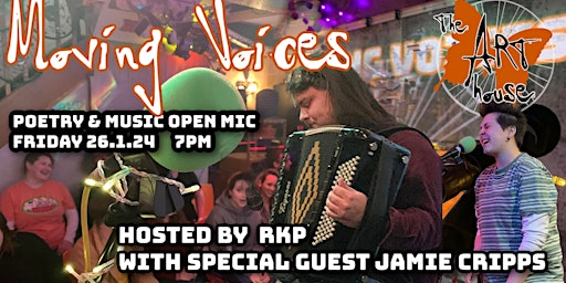Moving Voices open mic w/ guest Jamie Cripps // The Art House // 26.1.24 primary image