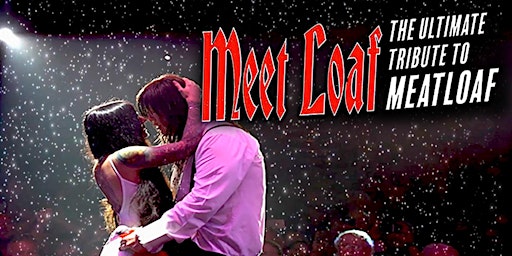 Meet Loaf: The Ultimate Tribute to Meatloaf primary image