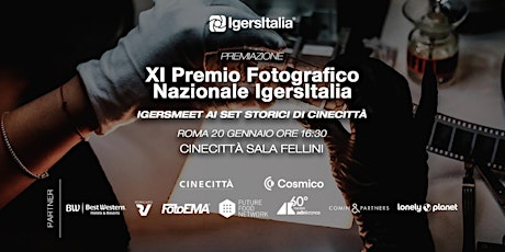 Premiazione IgersItalia e IgersMeet ai Set Storici di Cinecittà primary image