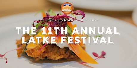 11th Annual Latke Festival primary image