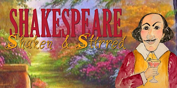 Shakespeare Shaken and Stirred, Benefiting Nebraska Shakespeare