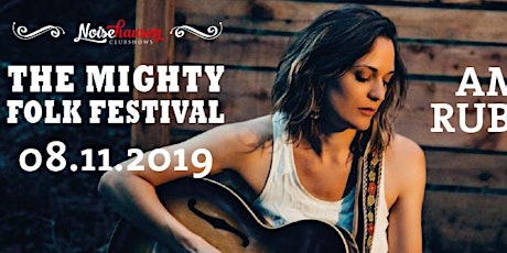Hauptbild für The Mighty Folk Festival 2019 mit Amber Rubarth, David Hope, One Boy Army