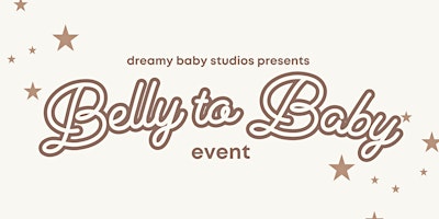 Imagem principal do evento Belly to Baby Event at Dreamy Baby Studios