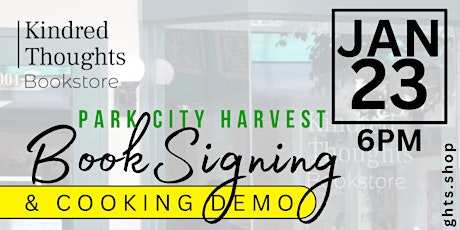 Author Event and Cooking Demo: Park City Harvest primary image