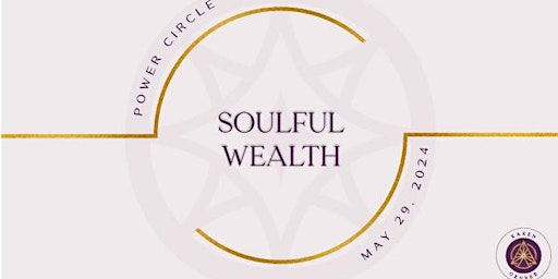 Hauptbild für Female Entrepreneur Society:  Soulful Wealth