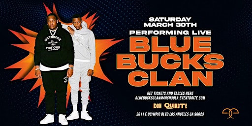 BLUEBUCKSCLAN  PERFORMING LIVE AT DQ NIGHT CLUB 18+  IN LOS ANGELES primary image