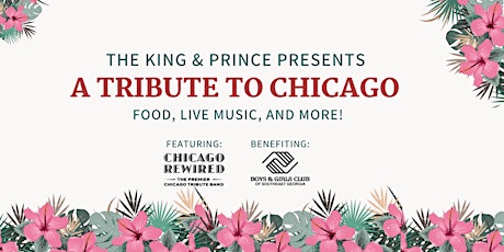 A Tribute to Chicago featuring Chicago Re-Wired at King & Prince Hotel