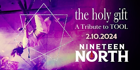 Imagen principal de The Holy Gift - A Tribute to TOOL @ 19 North!