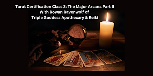 Imagen principal de Tarot Certification Class 3: major Arcana Part II