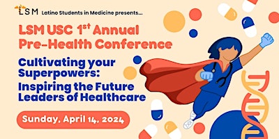 Imagen principal de USC LSM 1st Annual Pre-Health Conference