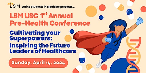 Primaire afbeelding van USC LSM 1st Annual Pre-Health Conference