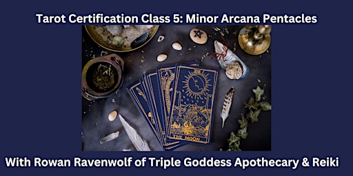 Imagen principal de Tarot Certification Class 5:  Minor Arcana Pentacles