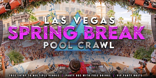 Primaire afbeelding van Spring Break Las Vegas Pool Crawl