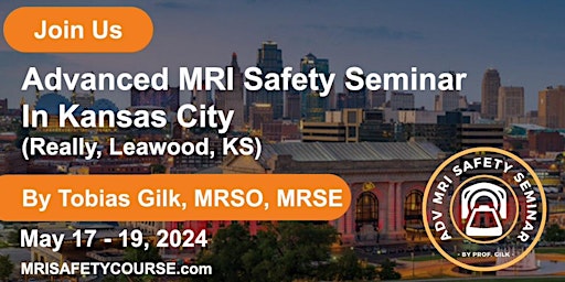 Imagem principal do evento Advanced MRI Safety Seminar: Kansas City