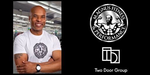 Primaire afbeelding van Two Door Bootcamp with Magnus Fitness & Performance