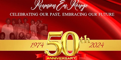 Reunion En Rouge - Celebrating our Past -- Embracing our Future