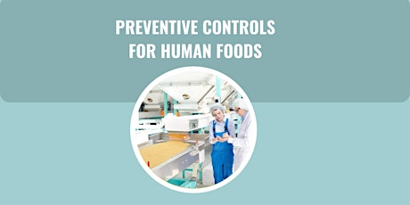 Preventive Control for Human Foods
