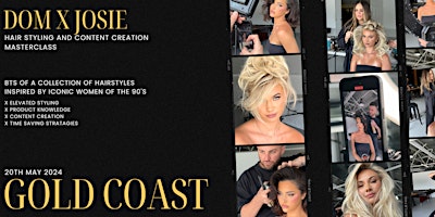 Imagem principal do evento Dom & Josie Hairstyling x Content Masterclass GOLDCOAST
