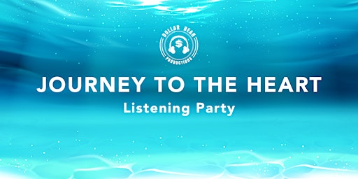 Journey to the Heart - Listening Party primary image