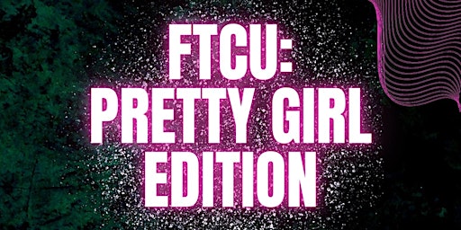 FTCU: Pretty Girl Edition  primärbild