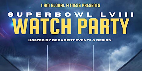 Super Bowl LVIII Watch Party