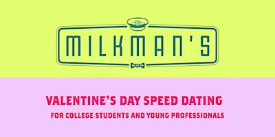 Valentine's Day Speed Dating at the Milkman's Bar primary image