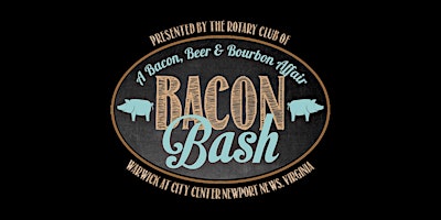 Imagen principal de Bacon Bash 2024 - A Bacon, Beer & Bourbon Affair