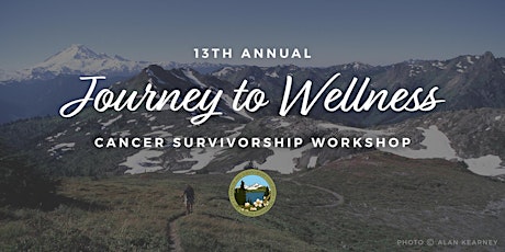 Hauptbild für Journey to Wellness Cancer Survivorship Workshop 2019