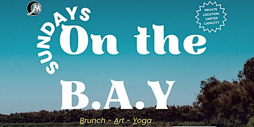 Primaire afbeelding van Sundays on the B.A.Y (Vegan Brunch. Art. Yoga)