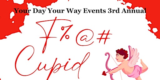 Hauptbild für 3rd Annual F-Cupid Paint & Sip Party