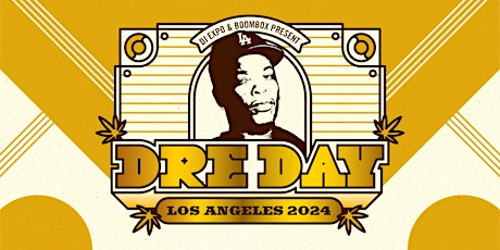 Dre Day LA 2024 @ Echoplex [FRI.2/16] primary image