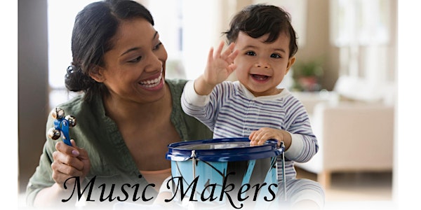 Music Makers in Your Classroom: Best Practices for 0-5 Year Olds