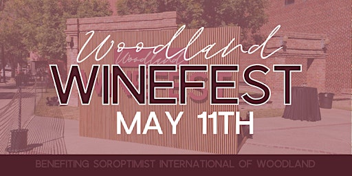 Imagem principal do evento Woodland Winefest  Saturday May 11th  2-5PM Heritage Plaza