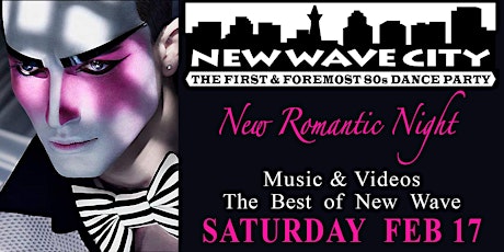 2 for 1 admission to New Wave City Feb 17, New Romantic Night primary image