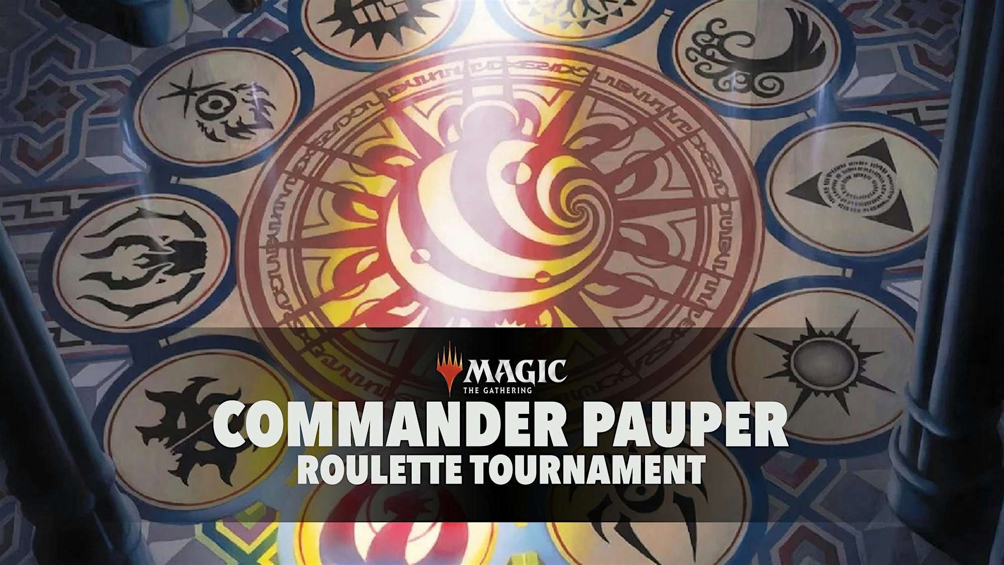 Commander Pauper Roulette Tournament (MTG)