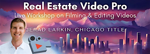 Collection image for Real Estate Video Pro: Filming & Editing Workshop