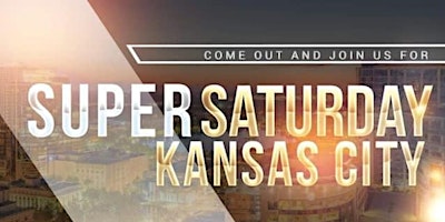 Super Saturday - Kansas City primary image