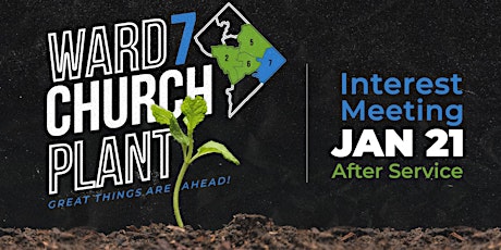 Ward 7 Church Plant Interest Meeting primary image