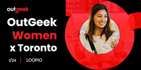 Imagen principal de Women in Tech Toronto - OutGeekWomen (Event Full)