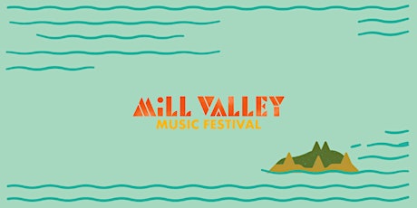 Image principale de Mill Valley Music Festival 2024