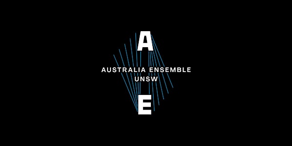 Australia Ensemble UNSW 2024: Concert 3