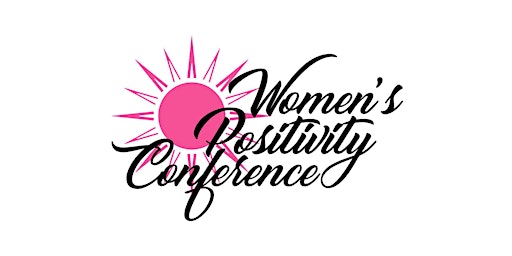 Primaire afbeelding van Women's Positivity Conference 2024