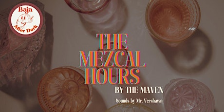 The Mezcal Hours